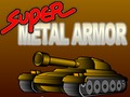 Super kim loại Armor để chơi trực tuyến