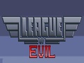 League Of Evil để chơi trực tuyến