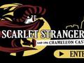 Scarlet Stranger và Castle Chameleon để chơi trực tuyến